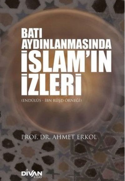 Batı Aydınlanmasında İslam’ın İzleri