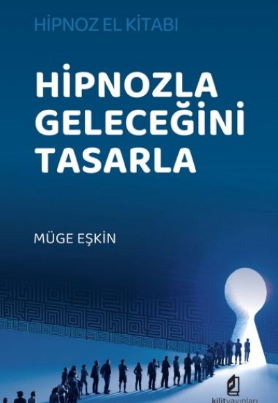 Hipnozla Geleceğini Tasarla