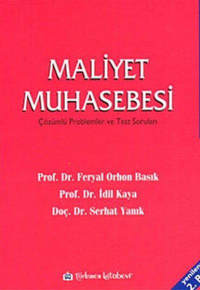 Maliyet Muhasebesi Çözümlü Problemler ve Test Sorunları