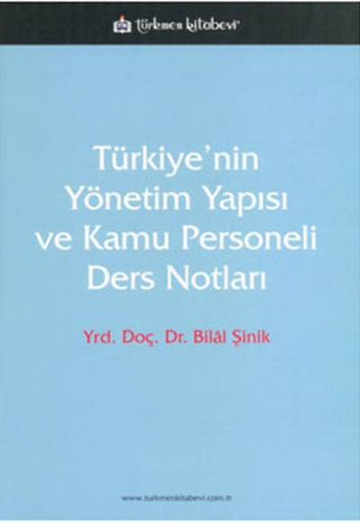 Türkiyenin Yönetim Yapısı ve Kamu Personeli Ders Notları