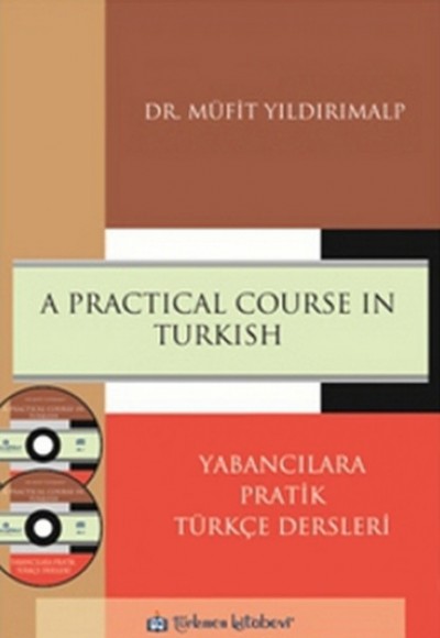 Apractical Course In Turkish - Yabancılara Pratik Türkçe Dersleri (CDli)