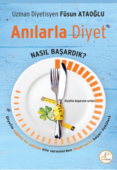 Anılarla Diyet