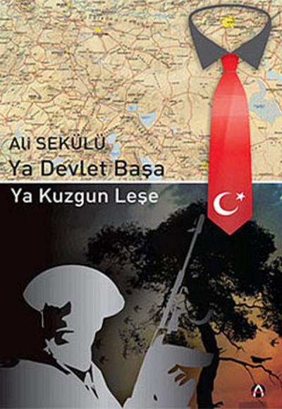 Ya Devlet Başa Ya Kuzgun Leşe