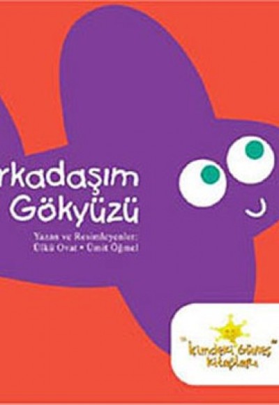 Arkadaşım Gökyüzü