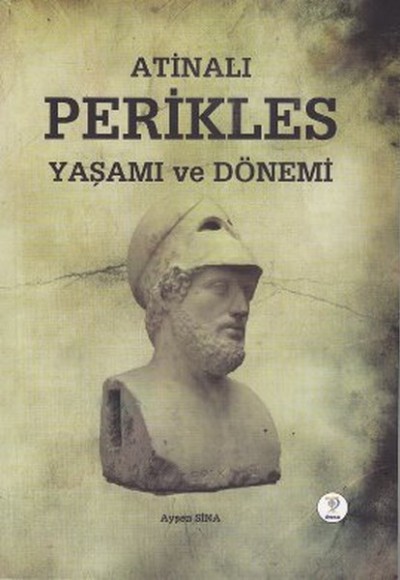 Atinalı Perikles Yaşamı ve Dönemi