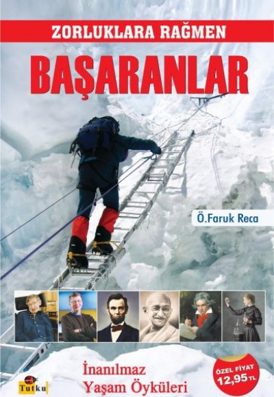 Zorluklara Rağmen Başaranlar