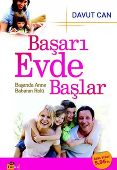 Başarı Evde Başlar