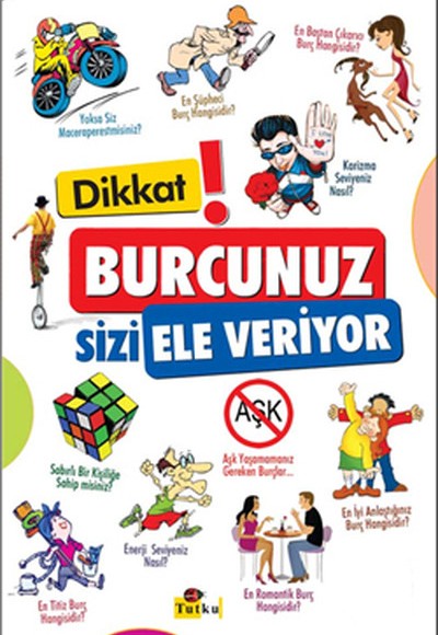 Dikkat ! Burcunuz Sizi Ele Veriyor