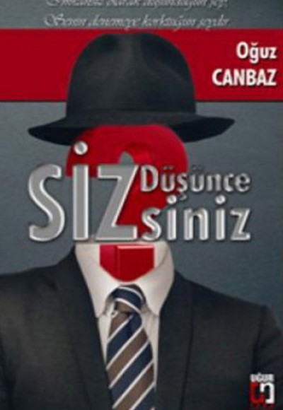 Düşüncesizsiniz