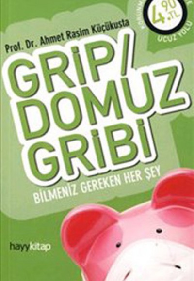 Grip / Domuz Gribi  Bilmeniz Gereken Her Şey