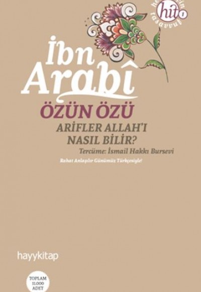 Özün Özü  Arifler Allah'ı Nasıl Bilir?