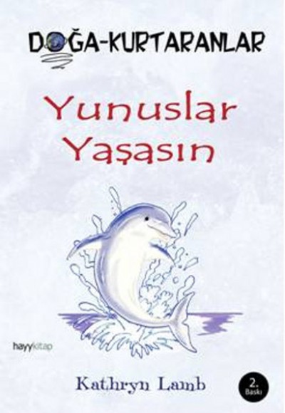 Yunuslar Yaşasın  Doğa Kurtaranlar