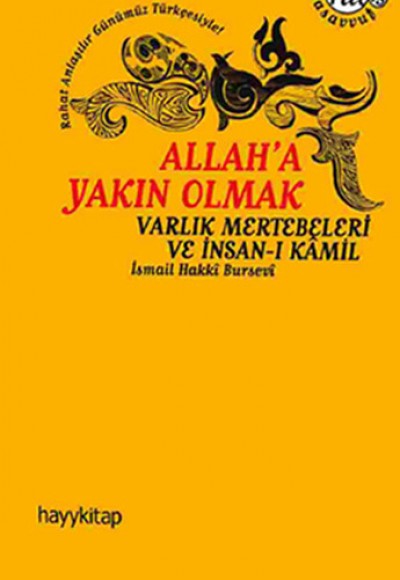 Allah'a Yakın Olmak  Varlık Mertebeleri ve İnsan-ı Kamil