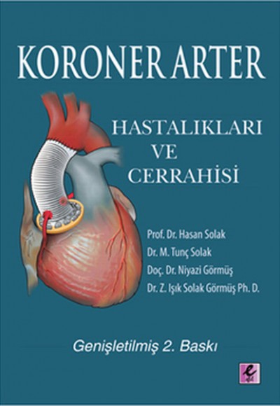 Koroner Arter Hastalıkları ve Cerrahisi