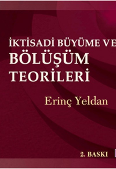 İktisadi Büyüme ve Bölüşüm Teorileri