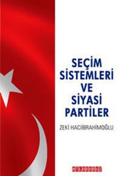 Seçim Sistemleri ve Siyasi Partiler