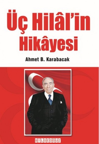 Üç Hilal'in Hikayesi