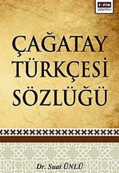 Çağatay Türkçesi Sözlüğü