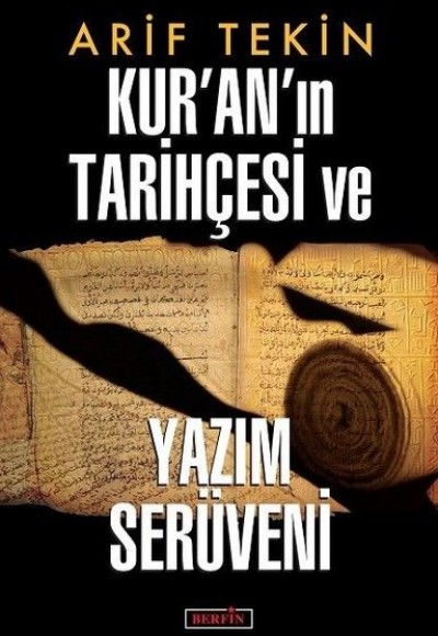 Kur'an'ın Tarihçesi ve Yazım Serüveni