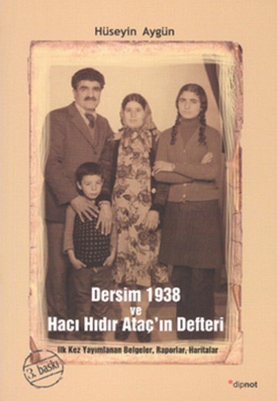 Dersim 1938 ve Hacı Hıdır Ataç’ın Defteri