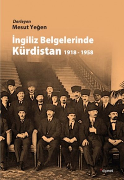 İngiliz Belgelerinde Kürdistan 1918-1958
