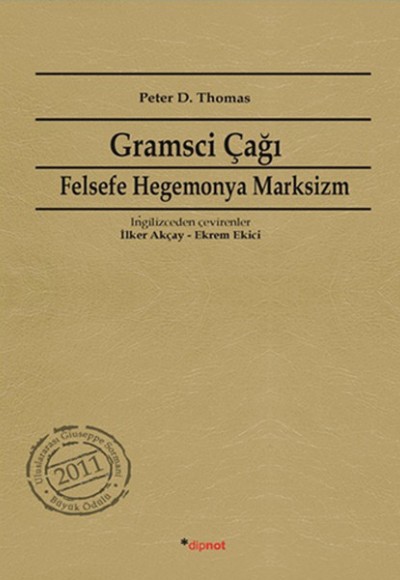 Gramsci Çağı  Felsefe, Hegemonya, Marksizm