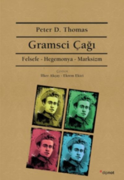 Gramsci Çağı  Felsefe, Hegemonya, Marksizm