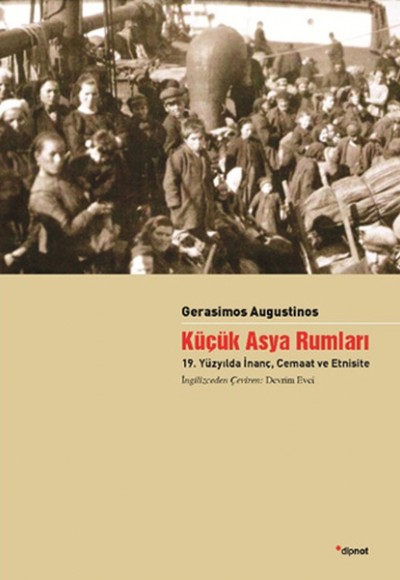 Küçük Asya Rumları  19. Yüzyılda İnanç, Cemaat ve Etnisite