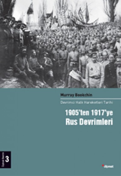 1905'ten 1917'ye Rus Devrimleri 3.Cilt  Devrimci Halk Hareketleri Tarihi