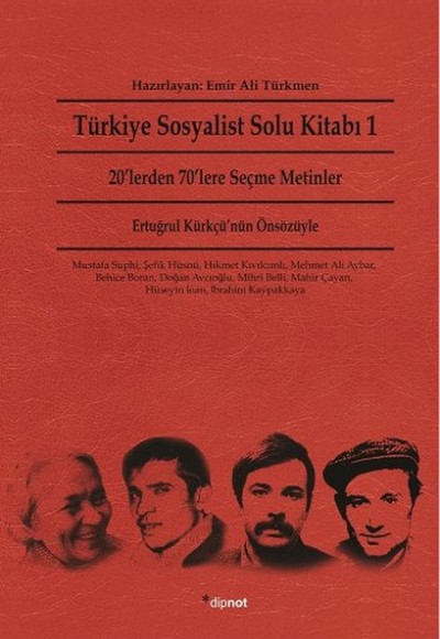 Türkiye Sosyalist Solu Kitabı 1  20'lerden 70'lere Seçme Metinler