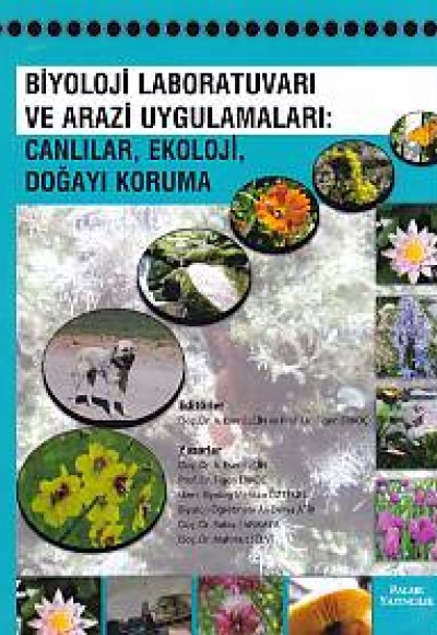 Biyoloji Laboratuvarı ve Arazi Uygulamaları - Canlılar, Ekoloji Doğayı Koruma