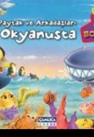 Paytak ve Arkadaşları Okyanusta (3 Boyutlu Kitaplar)