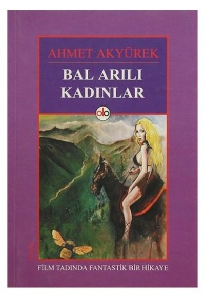 Bal Arılı Kadınlar