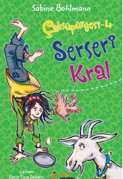 Çalısüpürgesi 4 - Serseri Kral