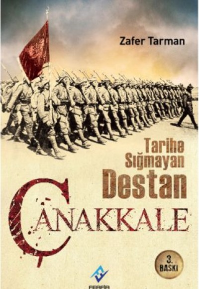 Tarihe Sığmayan Destan - Çanakkale