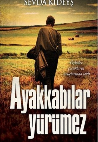 Ayakkabılar Yürümez