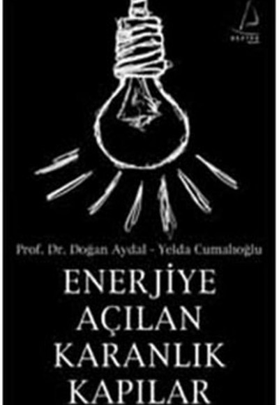 Enerjiye Açılan Karanlık Kapılar