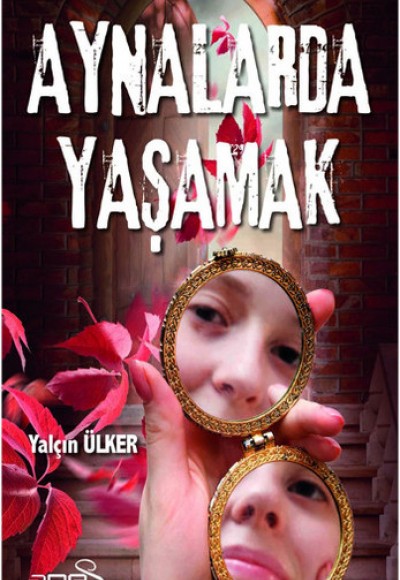 Aynalarda Yaşamak