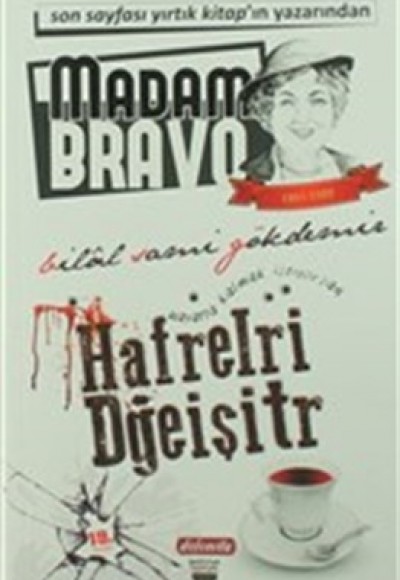 Madam Bravo - Hafrelri Dğeişitr