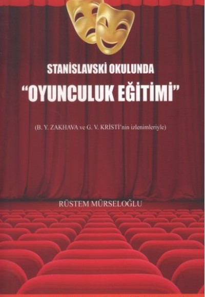 Stanislavski Okulunda Oyunculuk Eğitimi