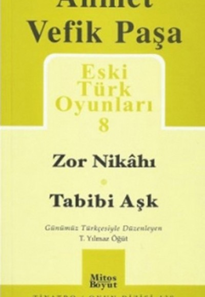 Zor Nikahı - Tabibi Aşk / Eski Türk Oyunları 8