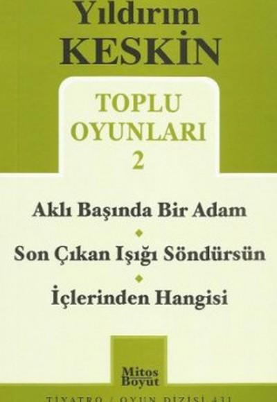 Toplu Oyunları 2 / Aklı Başında Bir Adam - Son Çıkan Işığı Söndürsün - İçlerinden Hangisi