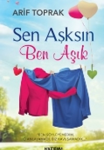 Sen Aşksın Ben Aşık