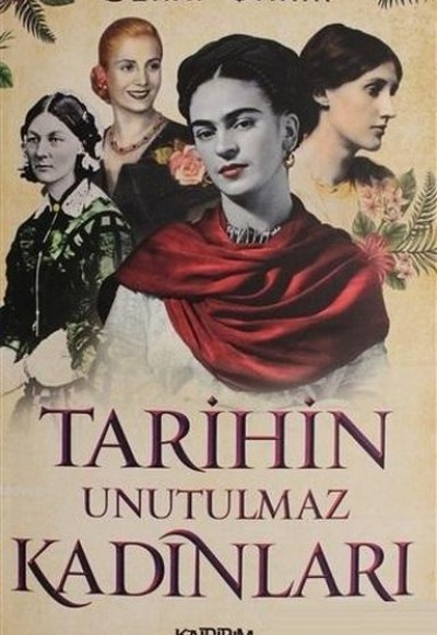 Tarihin Unutulmaz Kadınları