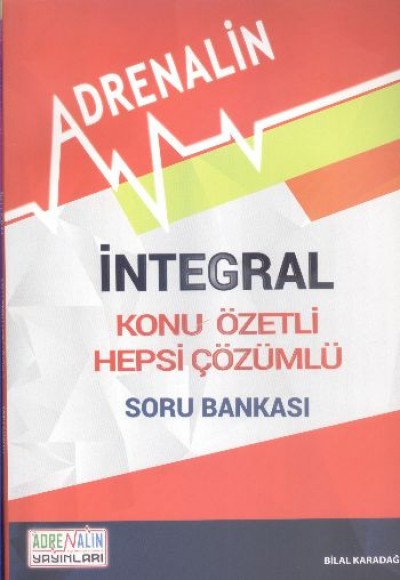 Adrenalin İntegral Konu Özetli Hepsi Çözümlü Soru Bankası