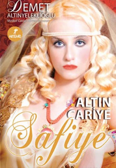 Altın Cariye Safiye