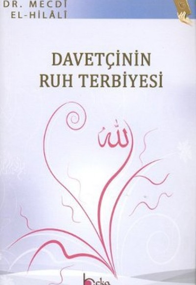 Davetçinin Ruh Terbiyesi