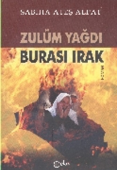 Zulüm Yağdı - Burası Irak