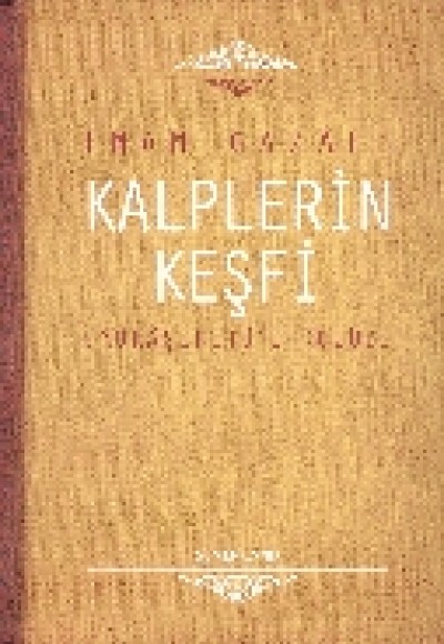 Kalplerin Keşfi / Mukaşefetü'l Kulüp