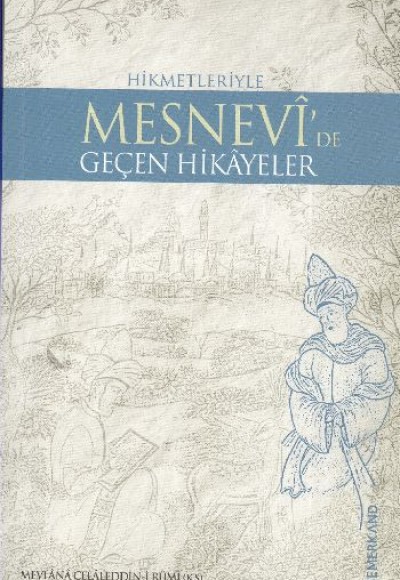 Mesnevi'de Geçen Bütün Hikayeler